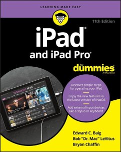 iPad and iPad Pro For Dummies (eBook, ePUB) - Baig, Edward C.; Levitus, Bob; Chaffin, Bryan