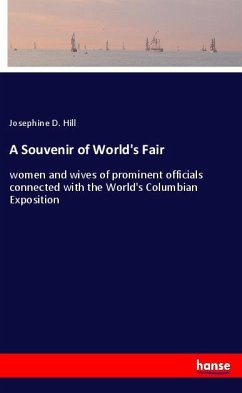 A Souvenir of World's Fair - Hill, Josephine D.