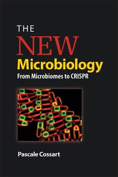 The New Microbiology (eBook, PDF) - Cossart, Pascale