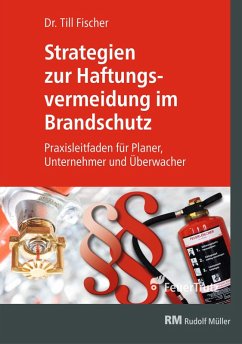 Strategien zur Haftungsvermeidung im Brandschutz - E-Book (PDF) (eBook, PDF) - Fischer, Till