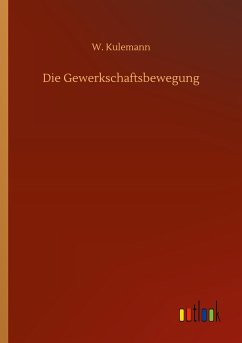 Die Gewerkschaftsbewegung