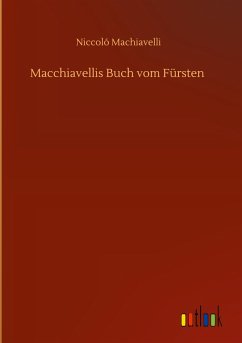Macchiavellis Buch vom Fürsten