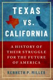 Texas vs. California (eBook, PDF)