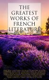 The Greatest Works of French Literature (eBook, ePUB)