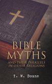 Bible Myths and their Parallels in other Religions (eBook, ePUB)