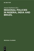 Regional Policies in Nigeria, India and Brazil (eBook, PDF)