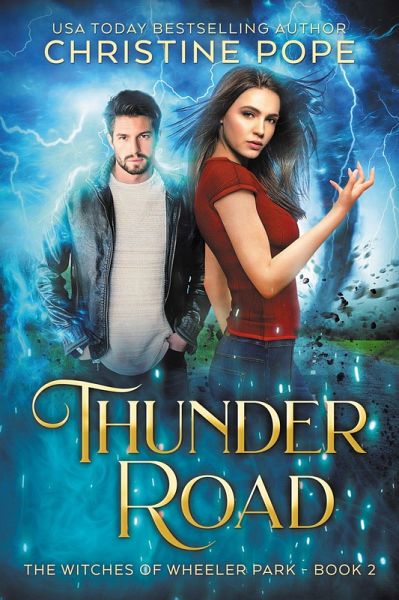 Thunder Road (The Witches of Wheeler Park, #2) (eBook, ePUB) Thunder Road (The Witches of Wheeler Park, #2) (eBook, ePUB)