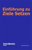 Einführung zu Ziele Setzen (eBook, ePUB) Einführung zu Ziele Setzen (eBook, ePUB)