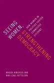Seeing Women, Strengthening Democracy (eBook, ePUB)