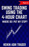 Swing Trading using the 4-hour chart 3 (eBook, ePUB)