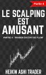 Le Scalping est Amusant! (eBook, ePUB) - Bild 1