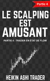 Le Scalping est Amusant! (eBook, ePUB)