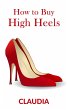 How to Buy High Heels (eBook, ePUB) - Bild 1