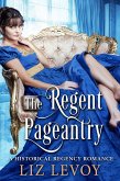 The Regent Pageantry (eBook, ePUB)