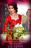 La Apuesta del Padrino de Boda (eBook, ePUB)