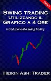 Swing Trading Utilizzando il Grafico a 4 Ore 1 (eBook, ePUB)