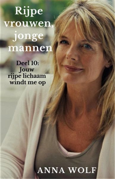Rijpe vrouwen, jonge mannen (eBook, ePUB)