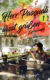 Herr Pasquali lässt grüßen 1 (eBook, ePUB)