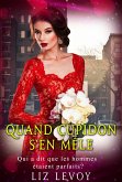 Quand Cupidon s'en mêle (eBook, ePUB)