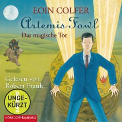 Artemis Fowl – Das magische Tor (Ein Artemis-Fowl-Roman 8) (MP3-Download) - Colfer, Eoin