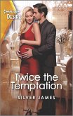 Twice the Temptation (eBook, ePUB) Twice the Temptation (eBook, ePUB)