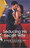 Seducing His Secret Wife (eBook, ePUB)