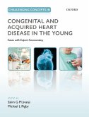 Challenging Concepts in Congenital and Acquired Heart Disease in the Young (eBook, ePUB)