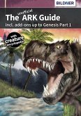The unofficial ARK Guide (eBook, PDF)