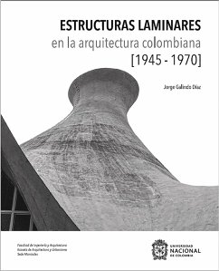 Cover Estructuras Laminares en la Arquitectura Colombiana (1945-1970) (eBook, PDF)