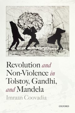 Cover Revolution and Non-Violence in Tolstoy, Gandhi, and Mandela (eBook, PDF)