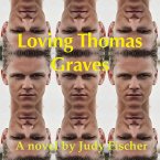 Loving Thomas Graves (eBook, ePUB) Loving Thomas Graves (eBook, ePUB)