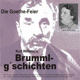 Brummlg'schichten Die Goethe Feier (MP3-Download)