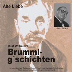 Brummlg'schichten Alte Liebe (MP3-Download) - Kurt, Wilhelm