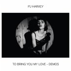To Bring You My Love-Demos (Vinyl)