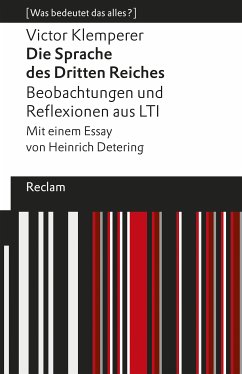 Die Sprache des Dritten Reiches. Beobachtungen und Reflexionen aus LTI (eBook, ePUB) - Klemperer, Victor