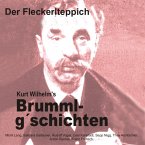 Brummlg'schichten Der Fleckerlteppich (MP3-Download)