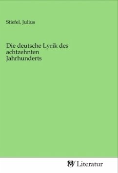 Die deutsche Lyrik des achtzehnten Jahrhunderts