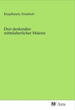 Drei denkmäler mittelalterlicher Malerei