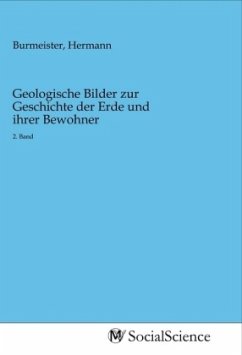 Geologische Bilder zur Geschichte der Erde und ihrer Bewohner