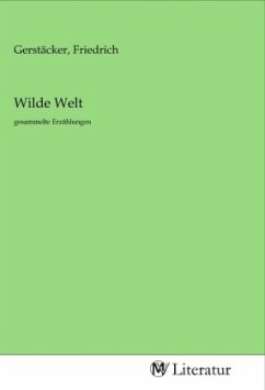 Wilde Welt Wilde Welt