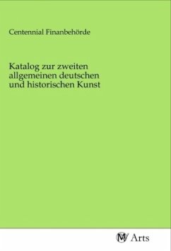 Katalog zur zweiten allgemeinen deutschen und historischen Kunst