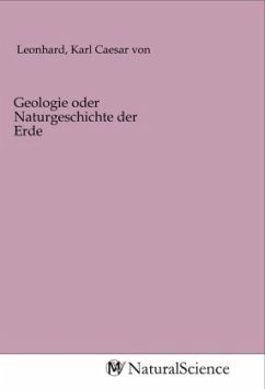 Geologie oder Naturgeschichte der Erde