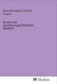 System der psychisch-gerichtlichen Medizin