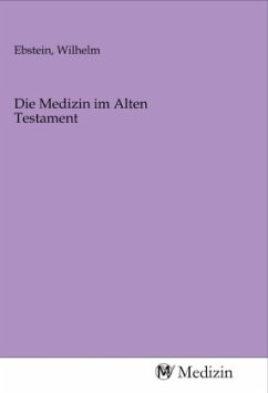 Die Medizin im Alten Testament