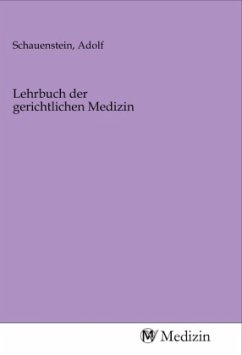 Lehrbuch der gerichtlichen Medizin