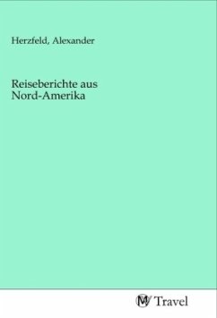 Reiseberichte aus Nord-Amerika