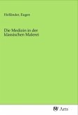 Die Medizin in der klassischen Malerei