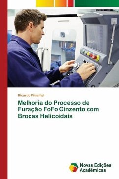 Melhoria do Processo de Furação FoFo Cinzento com Brocas Helicoidais - Pimentel, Ricardo