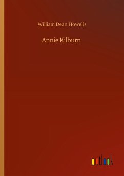 Annie Kilburn - Howells, William Dean