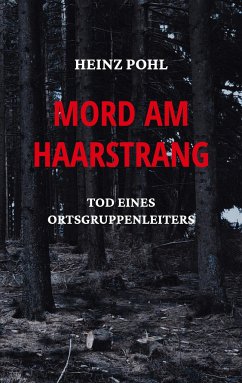 Mord am Haarstrang - Pohl, Heinz